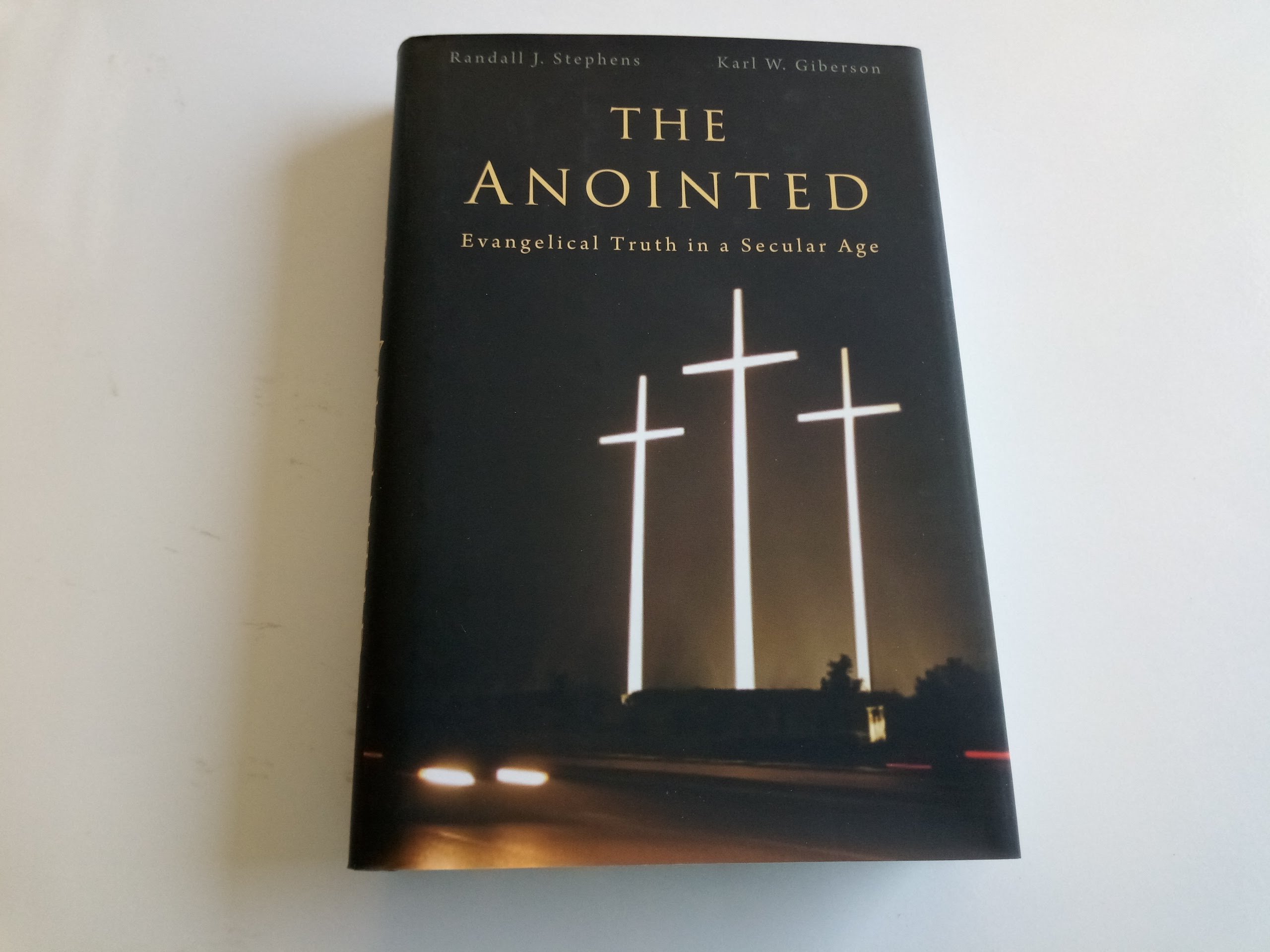 Amazon | The Anointed: Evangelical Truth in a Secular Age